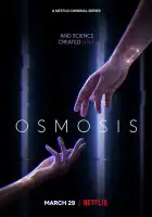  Осмос смотреть онлайн сериал 1 сезон 